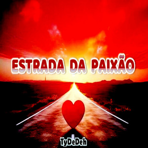 Estrada da Paixão by TyDeDeh