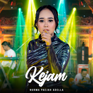 Nurma Paejah Adella - Kejam