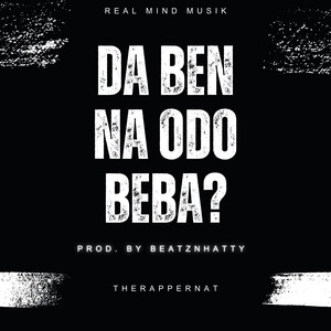 DabeN Na Odo Be Ba by therappernat