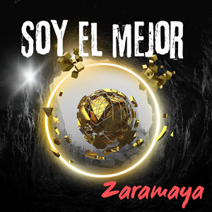 Soy el mejor by Zaramaya