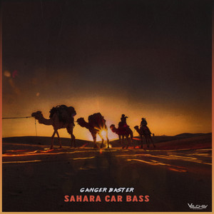 Sahara Car Bass by Ganger Baster