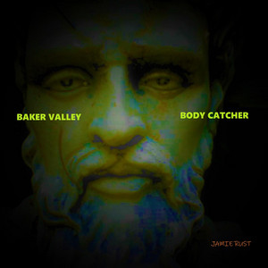 Baker Valley Body Catcher by Jamie Rust
