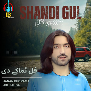 Shandi Gul - Full Tamake De