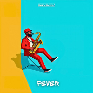 MokkaMusic - Fever