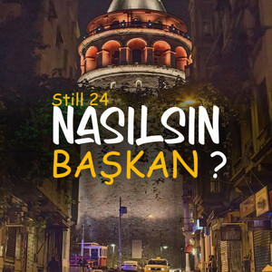Nasılsın Başkan ?