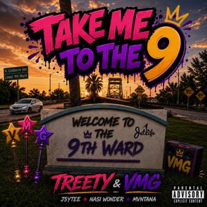 Take Me To The 9 by Treety, j5ytee, Vybez Music Group, Nasi Wonder, Mvtana