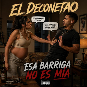 Esa barriga no es mia by El Deconectao