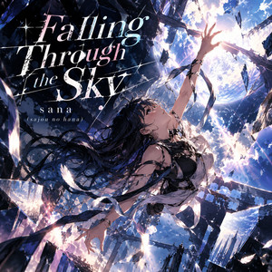 Falling Through the Sky by sana (sajou no hana)
