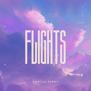 Flights by Camila Perry