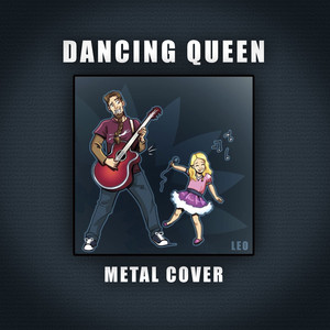 Dancing Queen (Metal Cover)