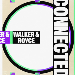 Connected by Walker & Royce