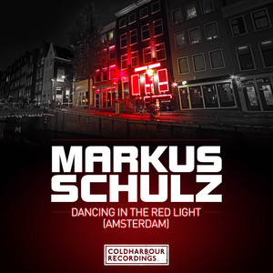 Dancing in the Red Light [Amsterdam] by Markus Schulz cover art