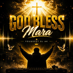 God bless mara slow - Version by Youngest Dj Ak