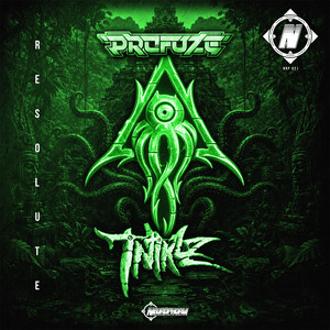Resolute by Profuze, TNTKLZ