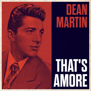 Dean Martin & Dick Stabile - That's Amore (That's Love)