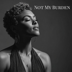 The Watchtower Sessions - Not My Burden