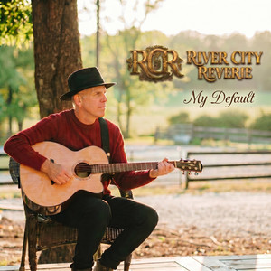 My Default by River City Reverie