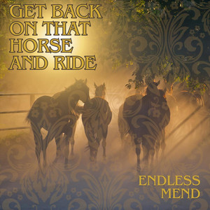 Get Back on that Horse and Ride