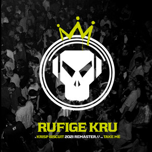 Take Me by Rufige Kru