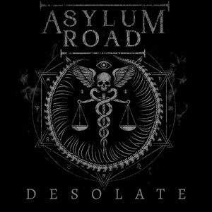 Desolate by Asylum Road