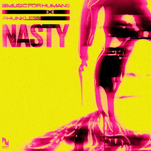 Nasty by Music For Humans, Phunkless