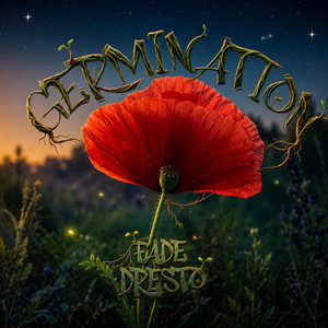 Germination by Fade Dresto