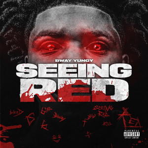 Seeing Red by Bway Yungy