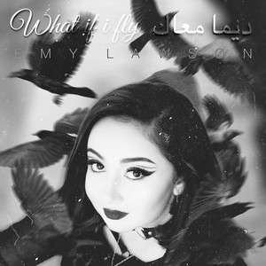 Emy Lawson - What If I Fly / ديما معاك