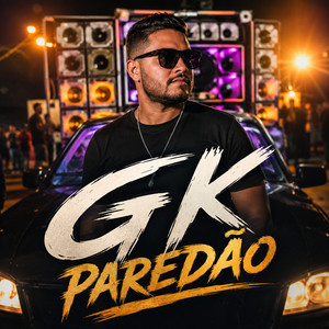 Cara de Perigo by GK Paredão