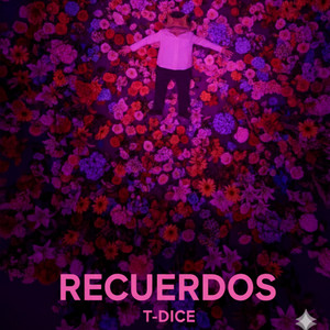 Recuerdos by T-Dice