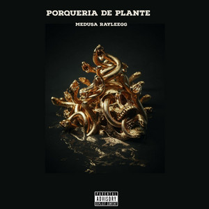 Medusa RayleeGg & ProphBeats - Porqueria De Plante