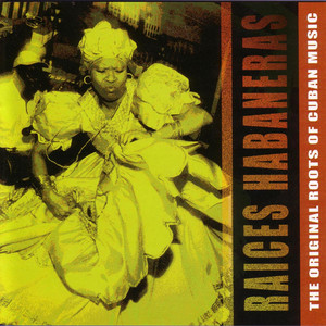 Raices Habaneras by Raices Habaneras