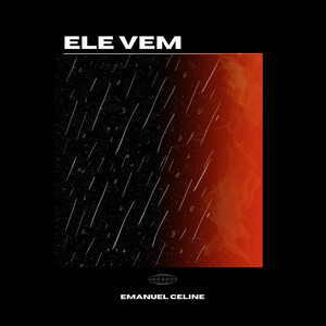 Ele Vem