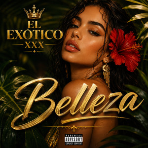 Belleza by el exotico xxx