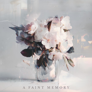 A Faint Memory by Serendipity