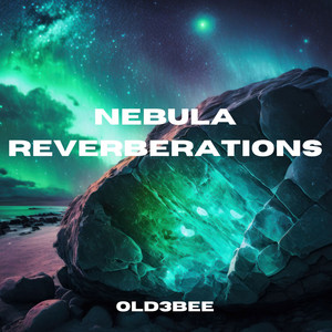 Nebula Reverberations by Old3bee
