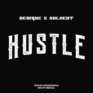 Hustle (feat. Solvent)