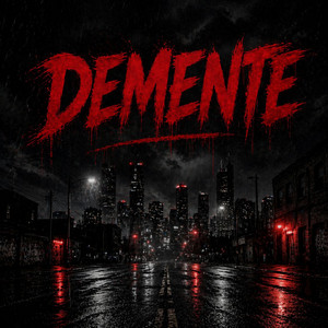 Demente by Maikol Frescx