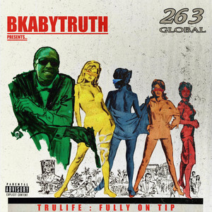 Bkabytruth - Got It Made