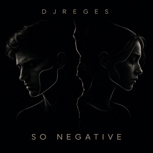 So Negative by DjReges
