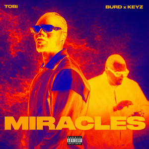 Miracles by Burd & Keyz, TOBi