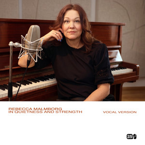 Rebecca Malmborg — In Quietness and Strength (Vocal Version) (2026)