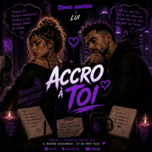 accro a toi by Tornade Numerique