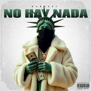 No Hay Nada by Karozzi, Cheno, Casa Blanca