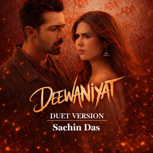 Sachin Das & Purnima Das - Deewaniyat (Duet Version)