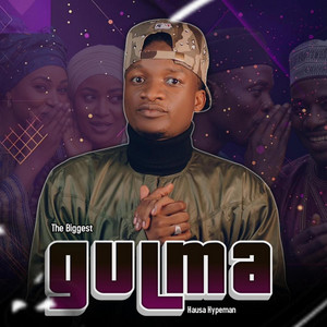 The Biggest hypeman - Gulma