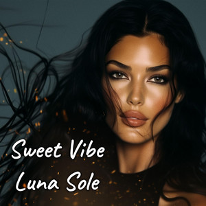 Luna Sole - Sweet Vibe