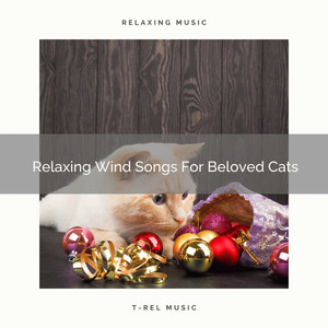 Relaxing Wind Songs For Beloved Cats album