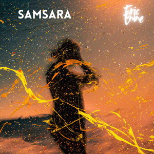 Samsara by Eric Enine