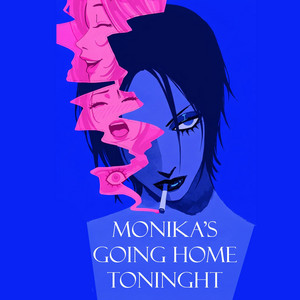 monika's going home to night by utopia